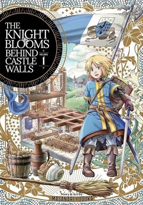 Knight Blooms Behind Castle Walls Vol. 1