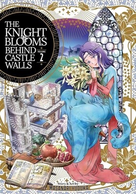 Knight Blooms Behind Castle Walls Vol. 2