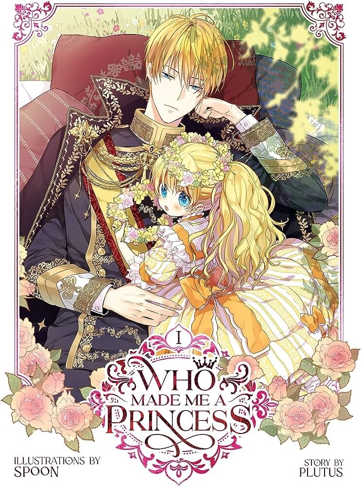 Who Made Me A Princess Vol. 1