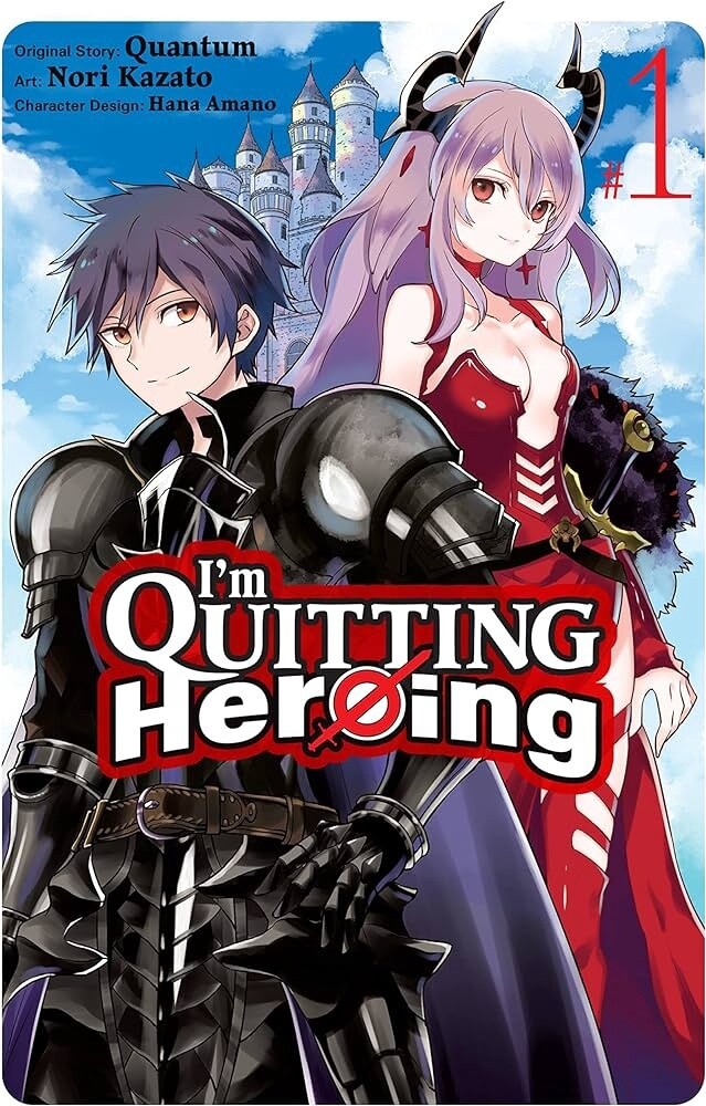 I&#39;m Quitting Heroing Vol. 1