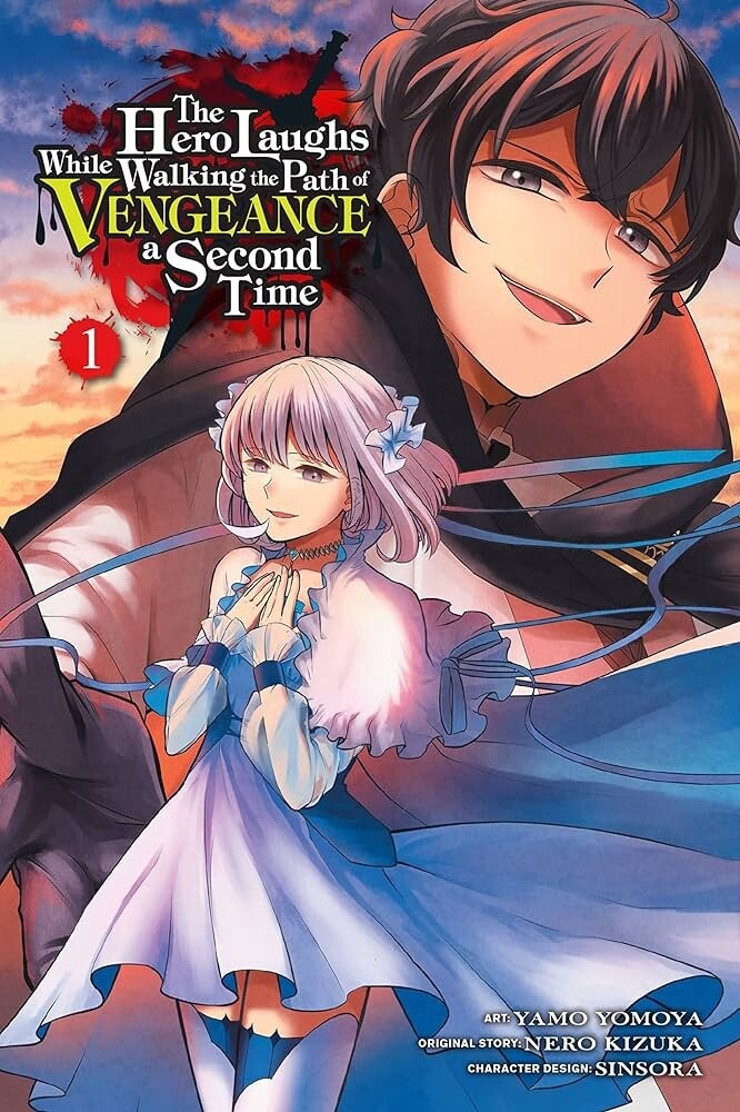 Hero Laughs While Walking Path of Vengeance a Second Time Vol. 1