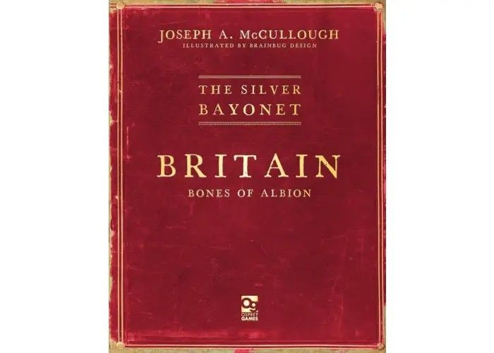 The Silver Bayonet Britain Bones of Albion