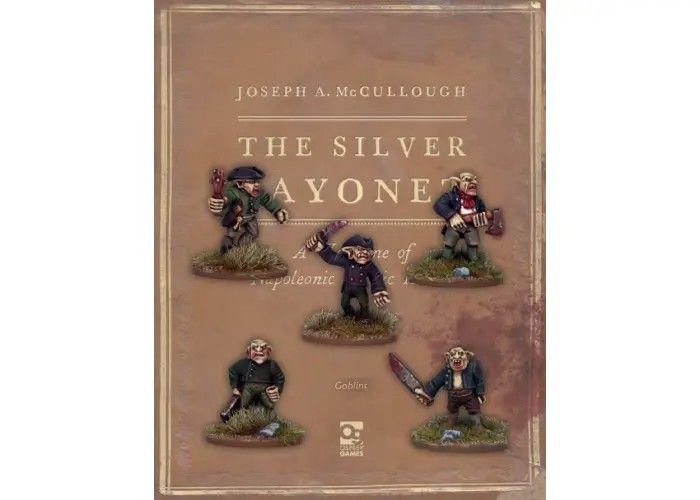 The Silver Bayonet: Goblins