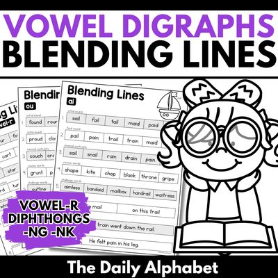 Blending Lines for Vowel Teams, R-Controlled Vowels, Diphthongs, -ng, and -nk