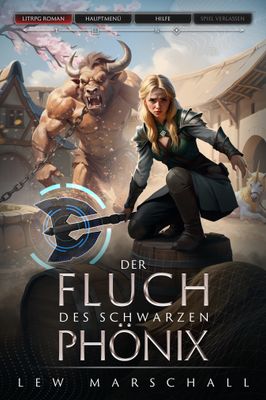 Der Fluch des schwarzen Phönix – Ein Progression-LitRPG-Roman (E-Book Version) Der Fluch des schwarzen Phönix – Ein Progression-LitRPG-Roman (E-Book Version)