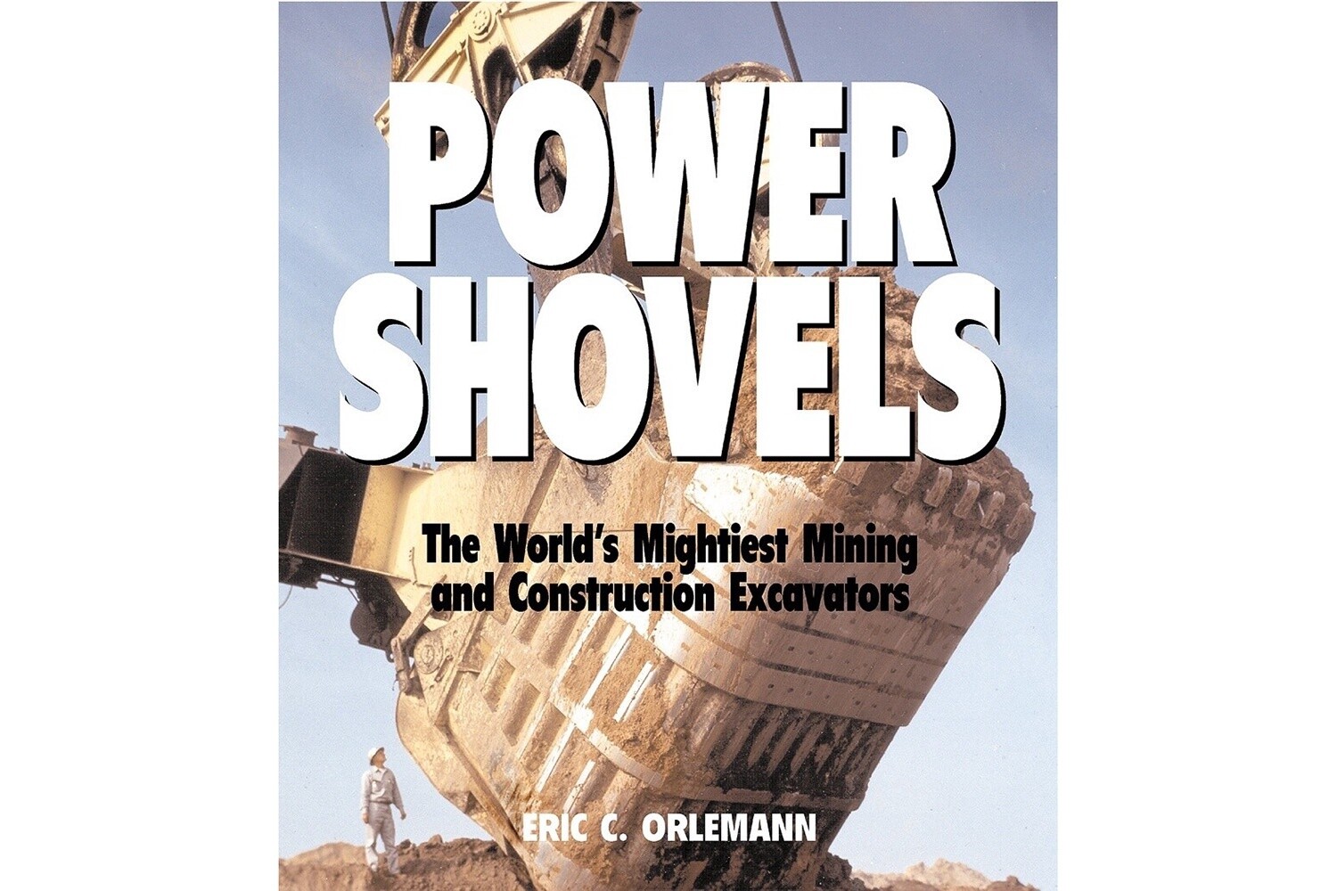 Power Shovels - Orleman
