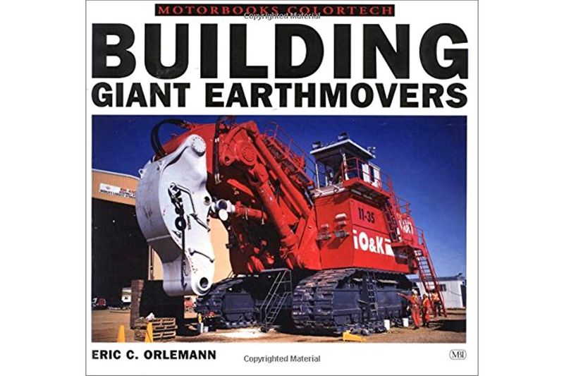 Building Giant Earthmovers
