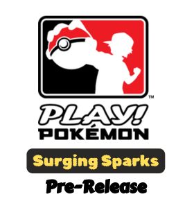 Pokemon Surging Sparks Pre-Release #2 - November 2nd