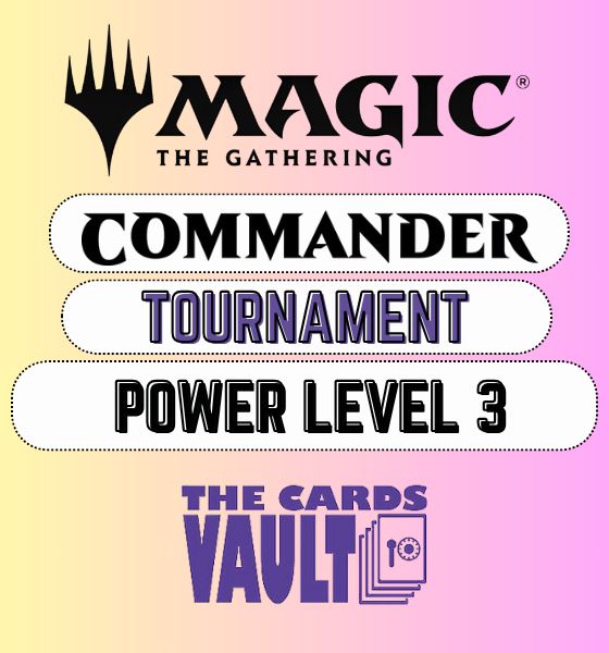 MTG Power Level 3 Commander Tournament
