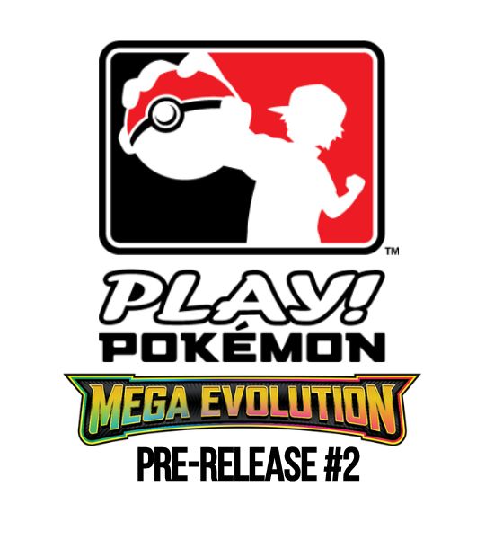 Pokemon Mega Evolution Pre-Release #2 - Saturday September 13th @ 2:00pm