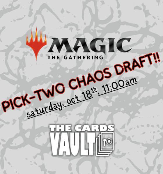 MTG Pick-Two Chaos Draft - Saturday October 18th @11:00am