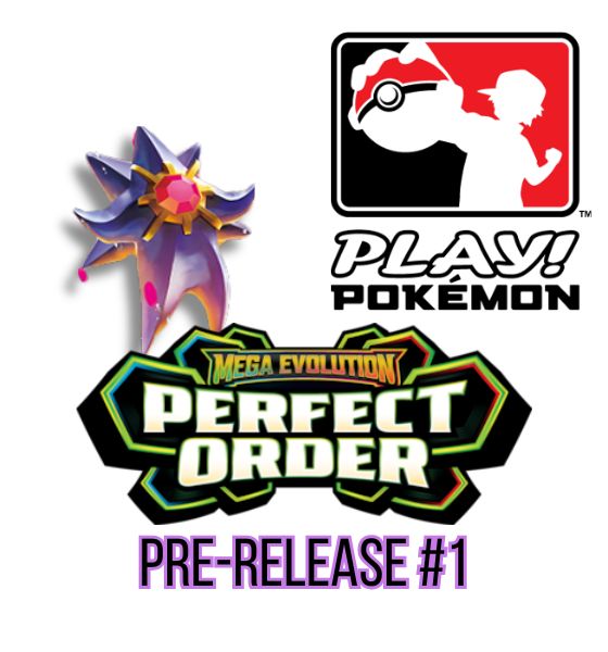 Pokemon Perfect Order Pre-Release #1 - Saturday, March 14th @10:30am