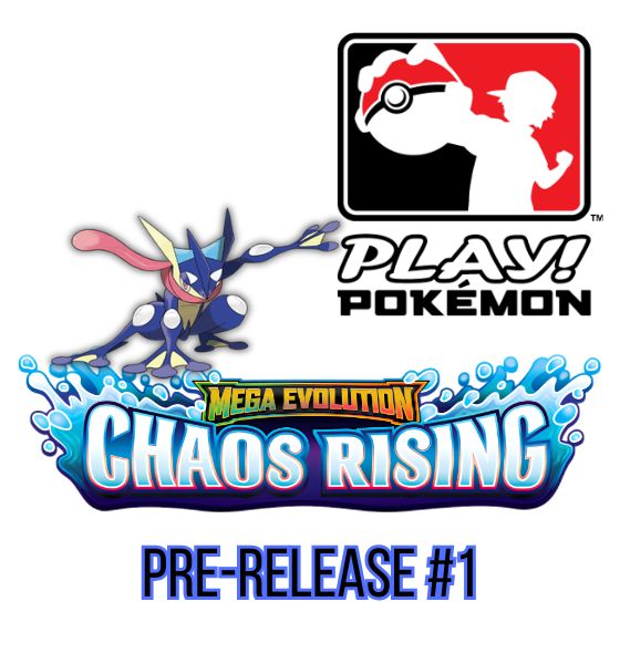 Pokemon Chaos Rising Pre-Release #1 - Saturday, May 9th @10:30AM