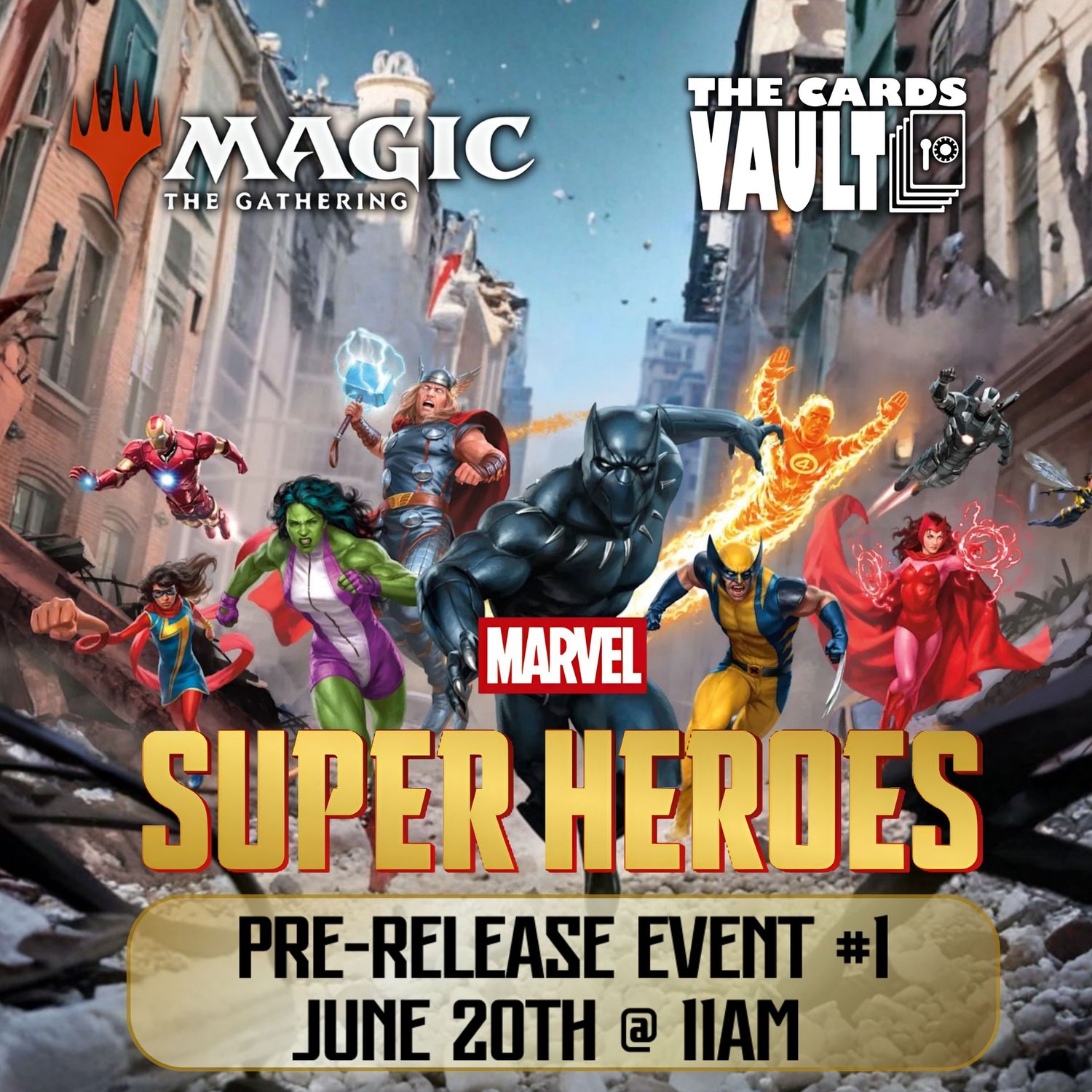 MTG Marvel Super Heroes Pre-Release Event #1 - Saturday June 20th @ 11:00am