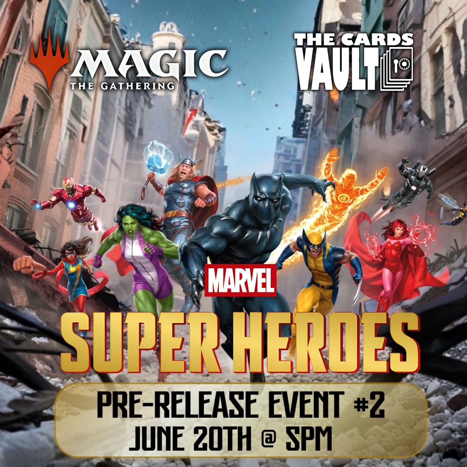 MTG Marvel Super Heroes Pre-Release Event #2 - Saturday June 20th @ 5:00pm
