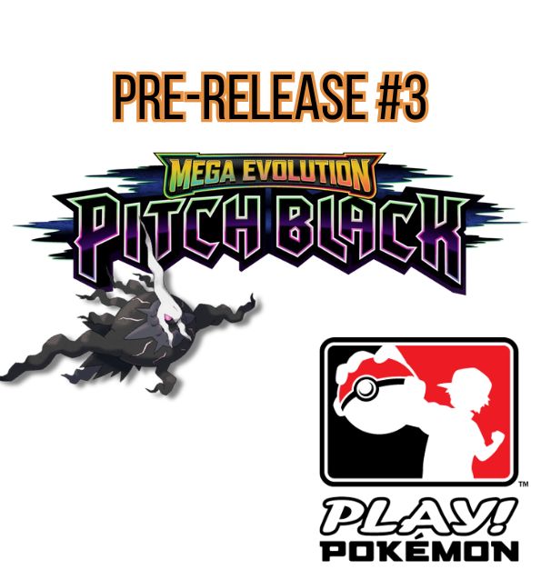 Pokemon Pitch Black Pre-Release #3 - Saturday, July 11th @10:30AM