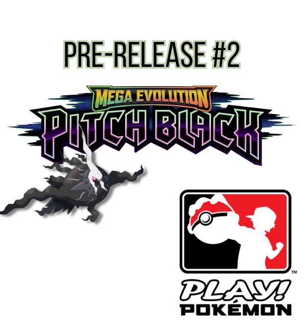 Pokemon Pitch Black Pre-Release #2 - Saturday, July 4th @1:30PM