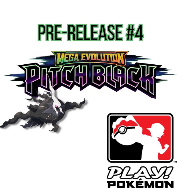 Pokemon Pitch Black Pre-Release #4 - Saturday, July 11th @1:30PM