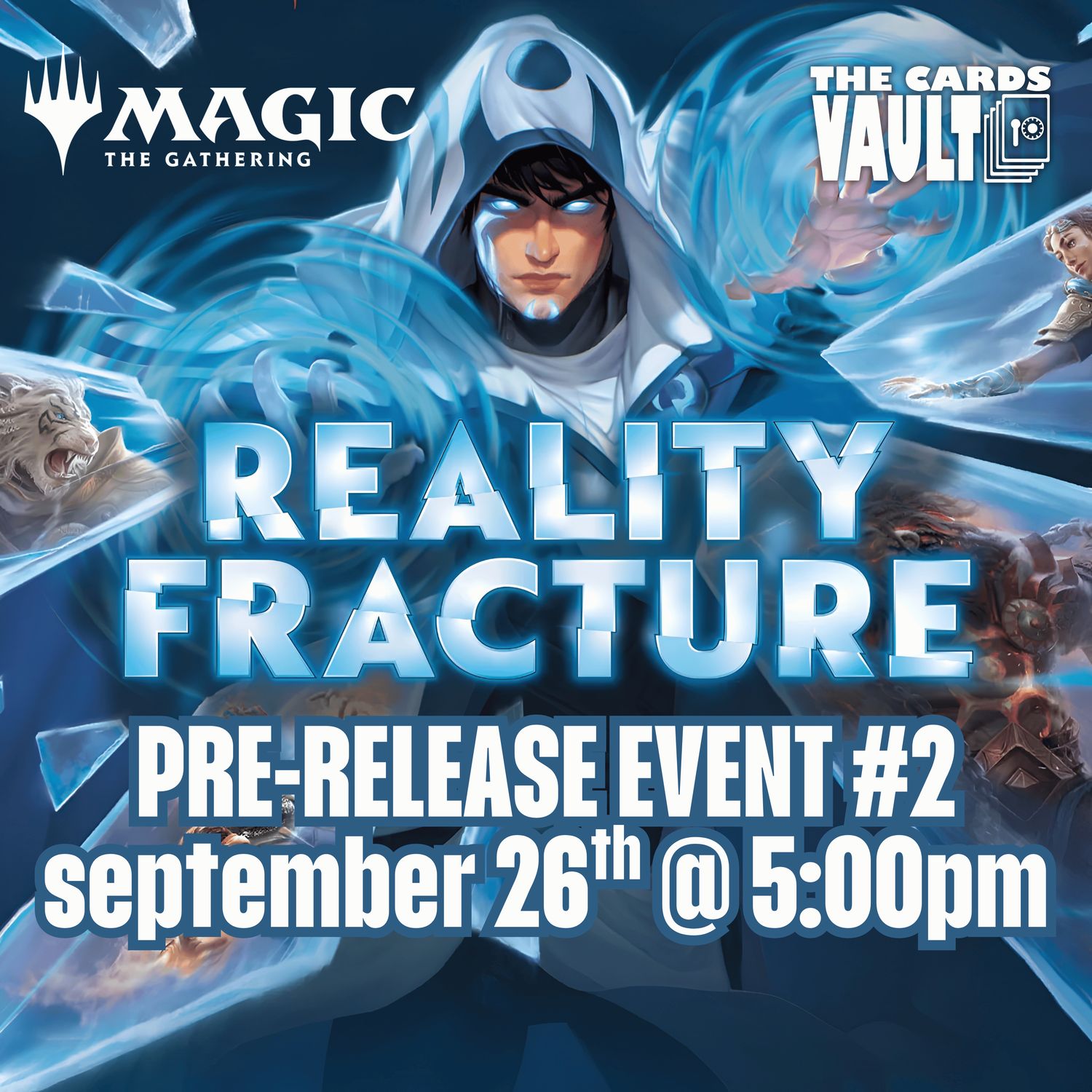 MTG Reality Fracture Pre-Release Event #2 - Saturday September 26th @ 5:00pm