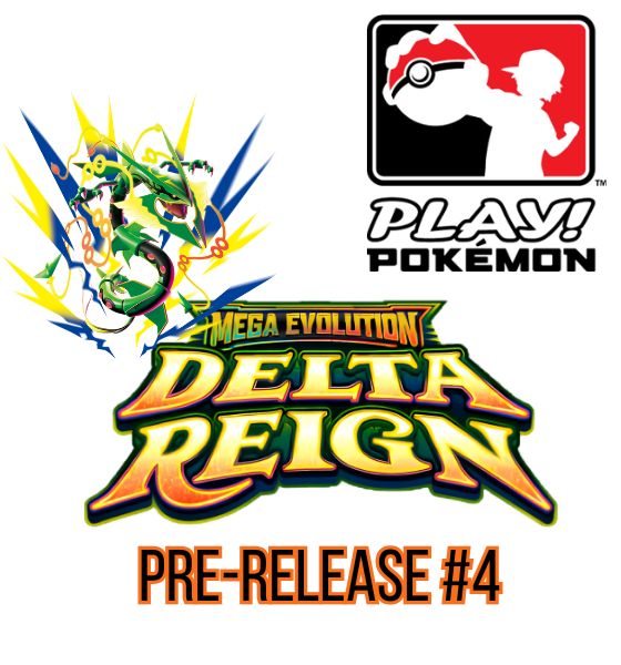Pokemon Delta Reign Pre-Release #4 - Saturday, October 31st @1:00PM