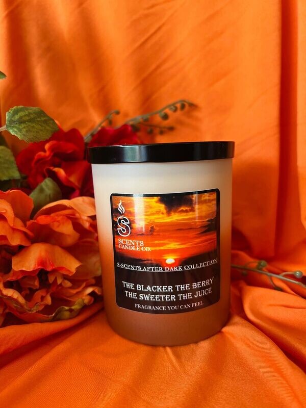 THE BLACKER THE BERRY THE SWEETER THE JUICE CANDLE 10oz