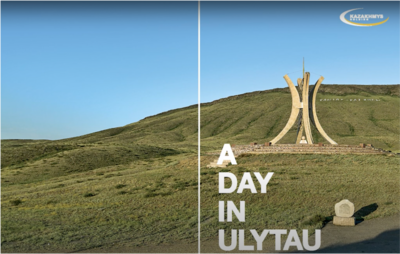 A Day in Ulytau