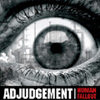 Adjudgement 'human fallout' CD