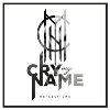Cry My Name &#39;reflections&#39; CD