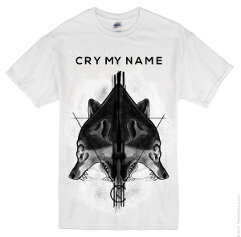 Cry My Name &#39;wolf&#39; T-Shirt