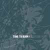 Time To Burn &#39;starting point&#39; CD