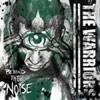 Warriors, the &#39;beyond the noise&#39; CD