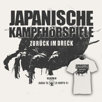 Japanische Kampfhörspiele - 'Zurück im Dreck' T-Shirt