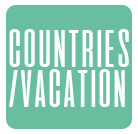 Countries / Vacation