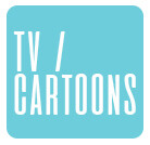 TV / Cartoons