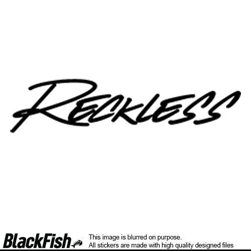 Reckless, Size: 200mm x 100mm