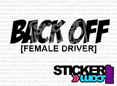 Back Off Female Driver