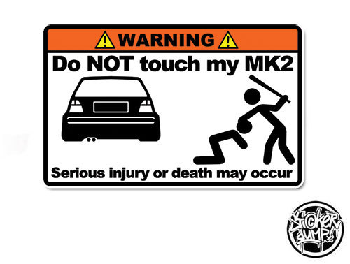 Do NOT touch my MK2