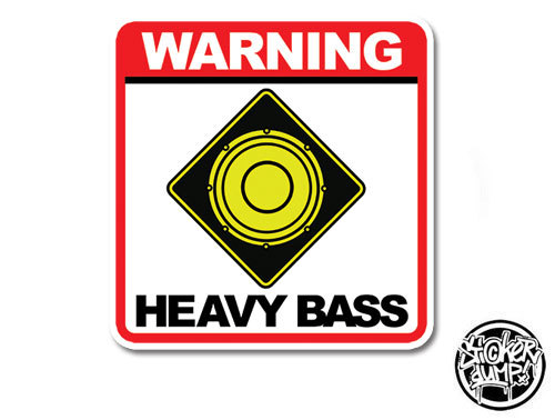 Warning - Heavy Bass