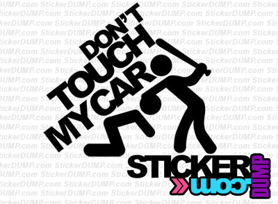 Don't Touch My Car #2