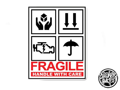 Fragile - Handle With Care