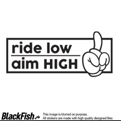 Ride Low - Aim High
