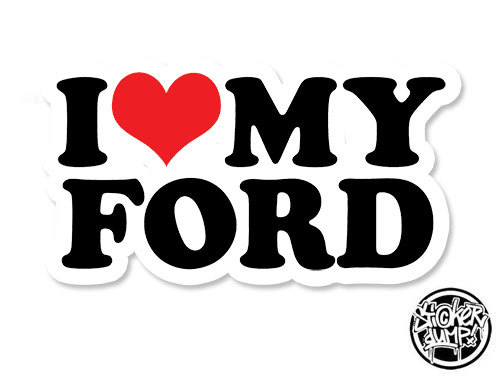 I Love My Ford