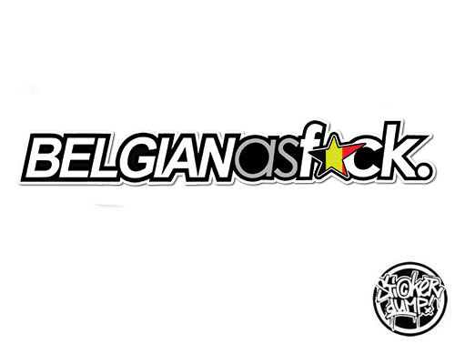Belgian as Fuck