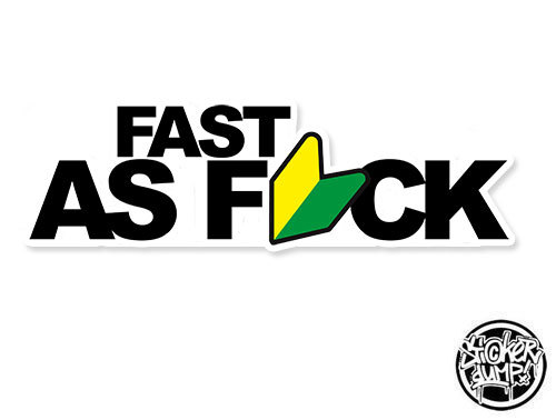 Fast as Fuck