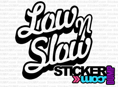 Low &#39;n&#39; Slow