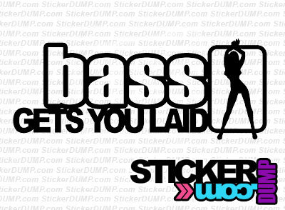 Bass Gets You Laid