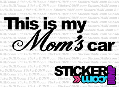 This Is My Mom&#39;s Car