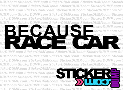 Because Racecar #1