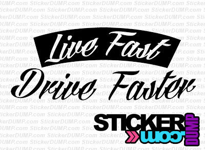 Live Fast Drive Faster #2