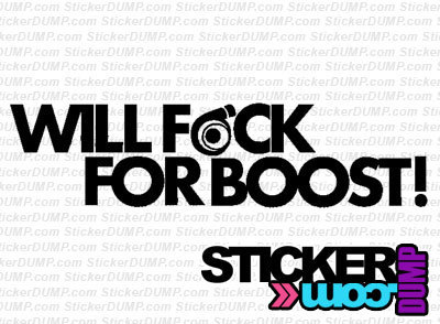 Will Fuck For Boost
